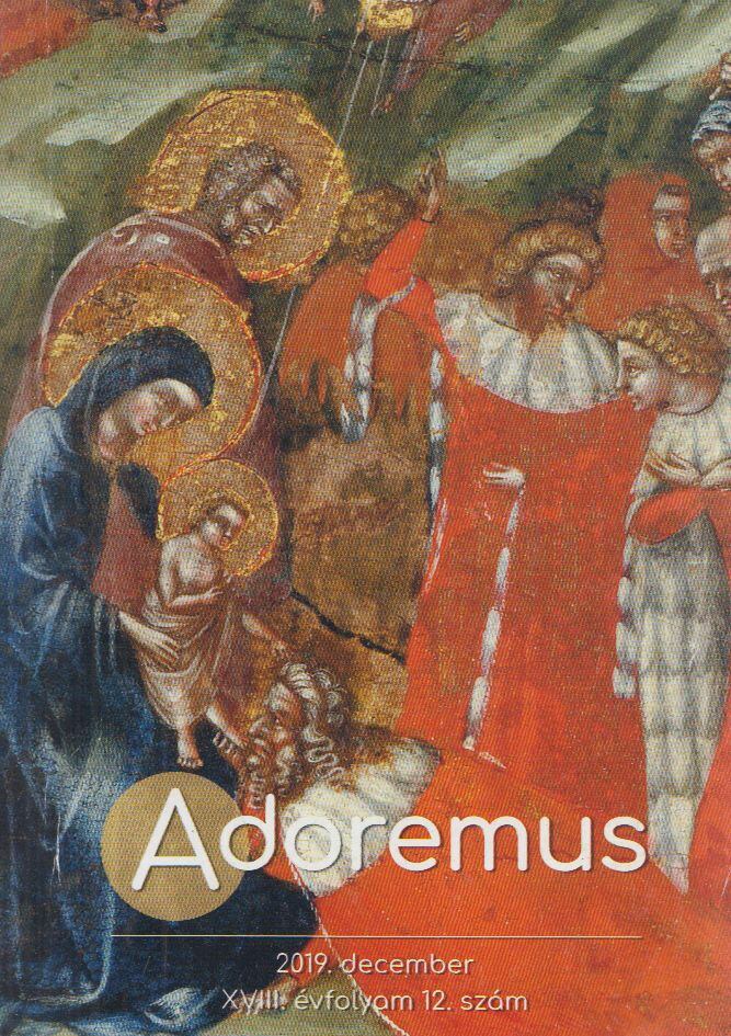 Máté István - Adoremus 2019. december, Budapest 2019 antikvár könyv