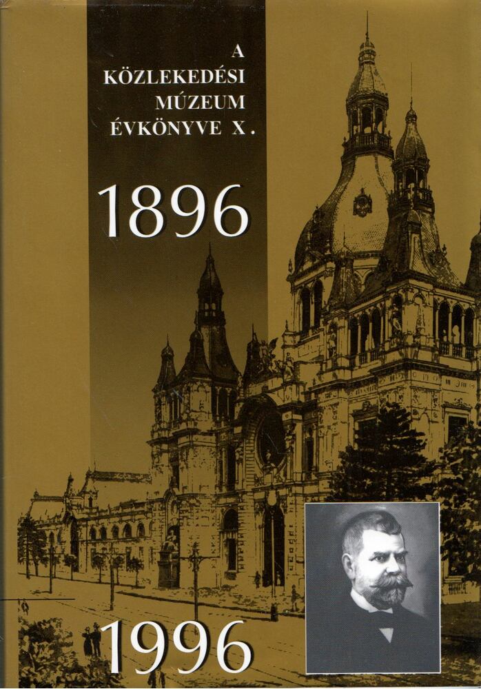 Katona András - A Közlekedési Múzeum Évkönyve X. 1896-1996