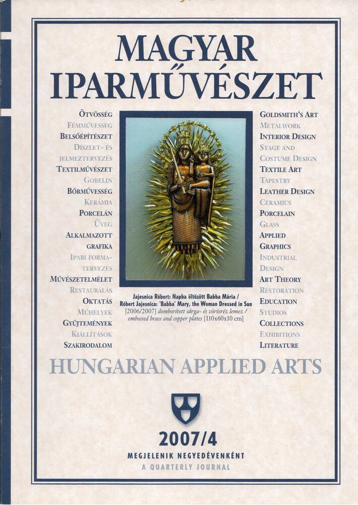 Fekete György - Magyar Iparművészet 2007/4, Budapest 2007 antikvár könyv