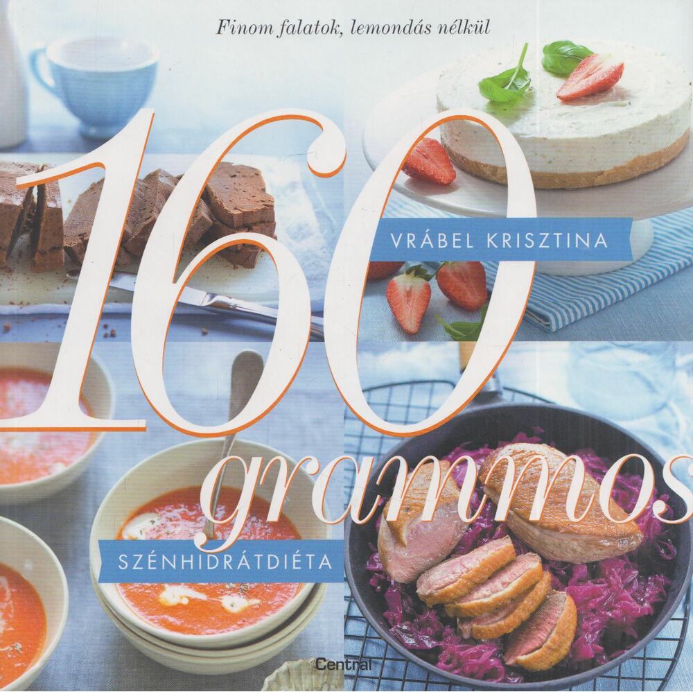 Vrábel Krisztina - 160 grammos szénhidrátdiéta