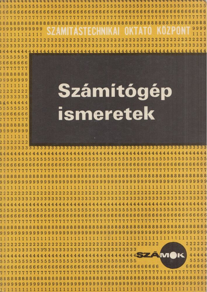 Antoni Alfonz, Brückner Huba Dr., Dobrovolni Tibor, Vásony Sándor - Számítógép ismeretek, Budapest 1972 antikvár könyv