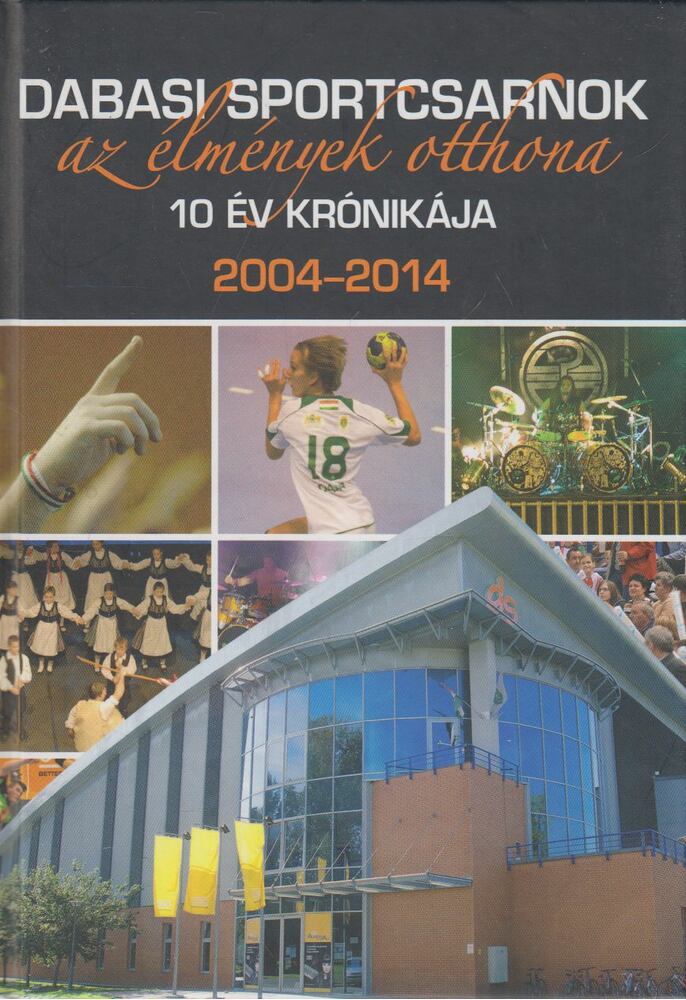 Karlik Dóra,Kapui Ágota,Szűcs Mária - Dabasi Sportcsarnok - az élmények otthona