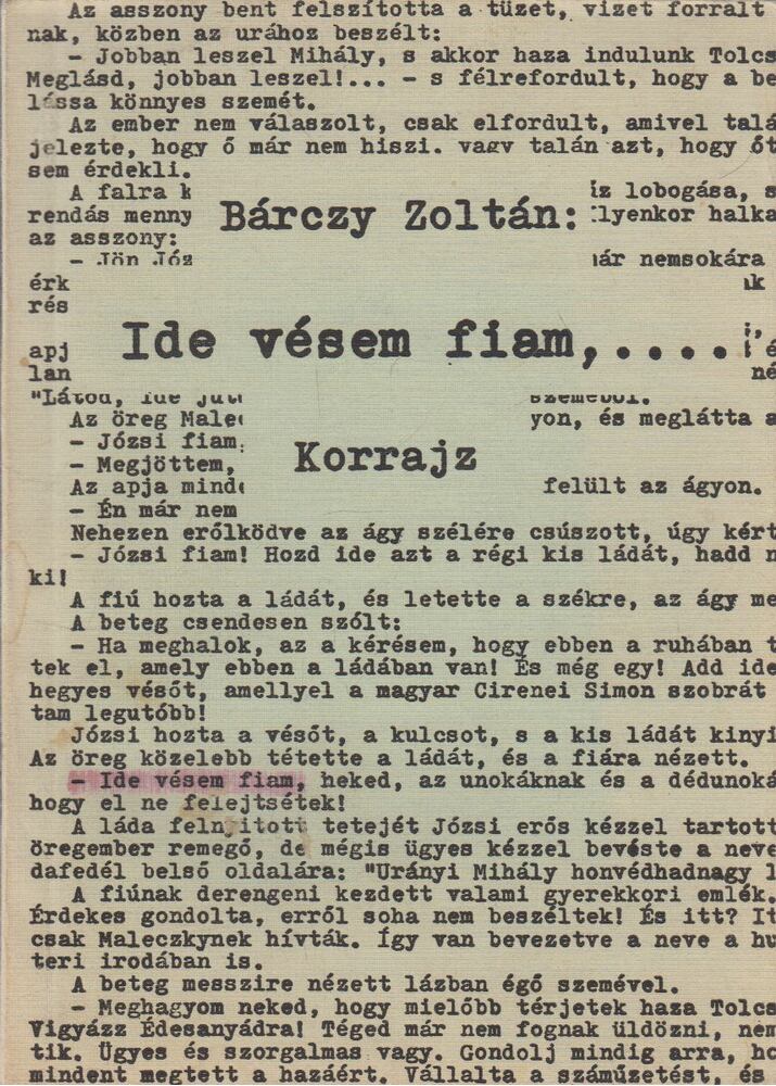 Bárczy Zoltán - Ide vésem fiam, ...