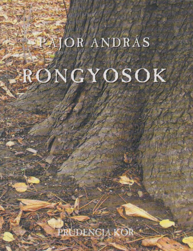 Pajor András - Rongyosok (dedikált, aláírt)