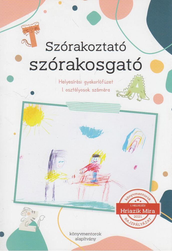 Mosolygó-Marján Erzsébet - Szórakoztató szórakosgató, Budapest 2022 antikvár könyv