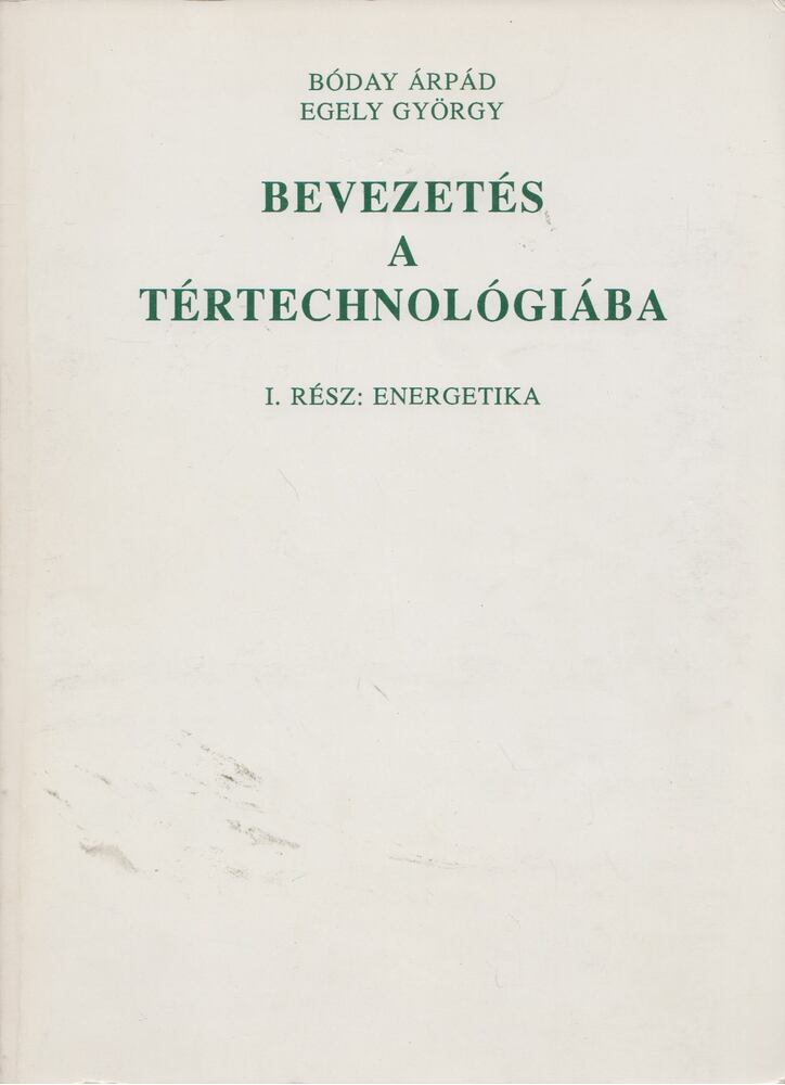 Bóday Árpád,Egely György - Bevezetés a tértechnológiába I. rész: Energetika