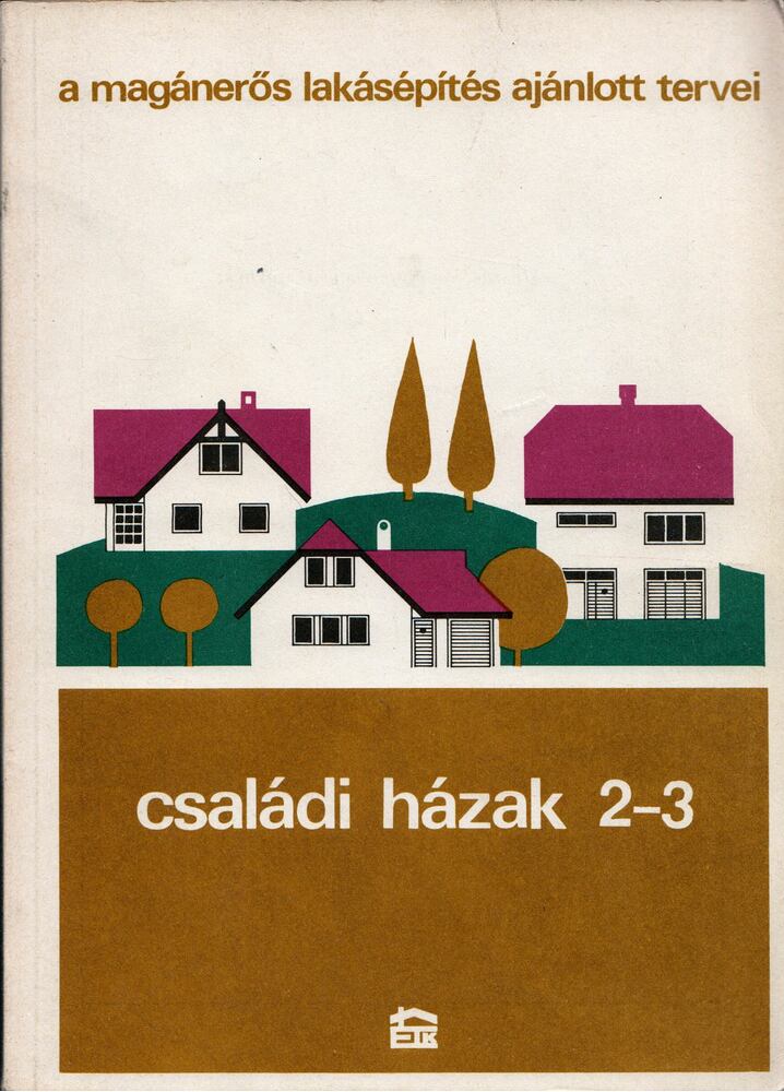 Balogh Ferenc - A magánerős lakásépítés ajánlott tervei - Családi házak 2-3, Budapest 1990 antikvár könyv