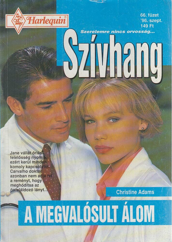 Adams, Christine - A megvalósult álom