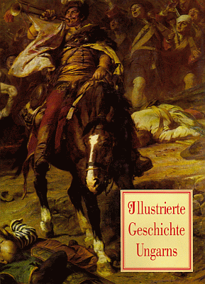 Lázár István - Illustrierte Geschichte Ungarns