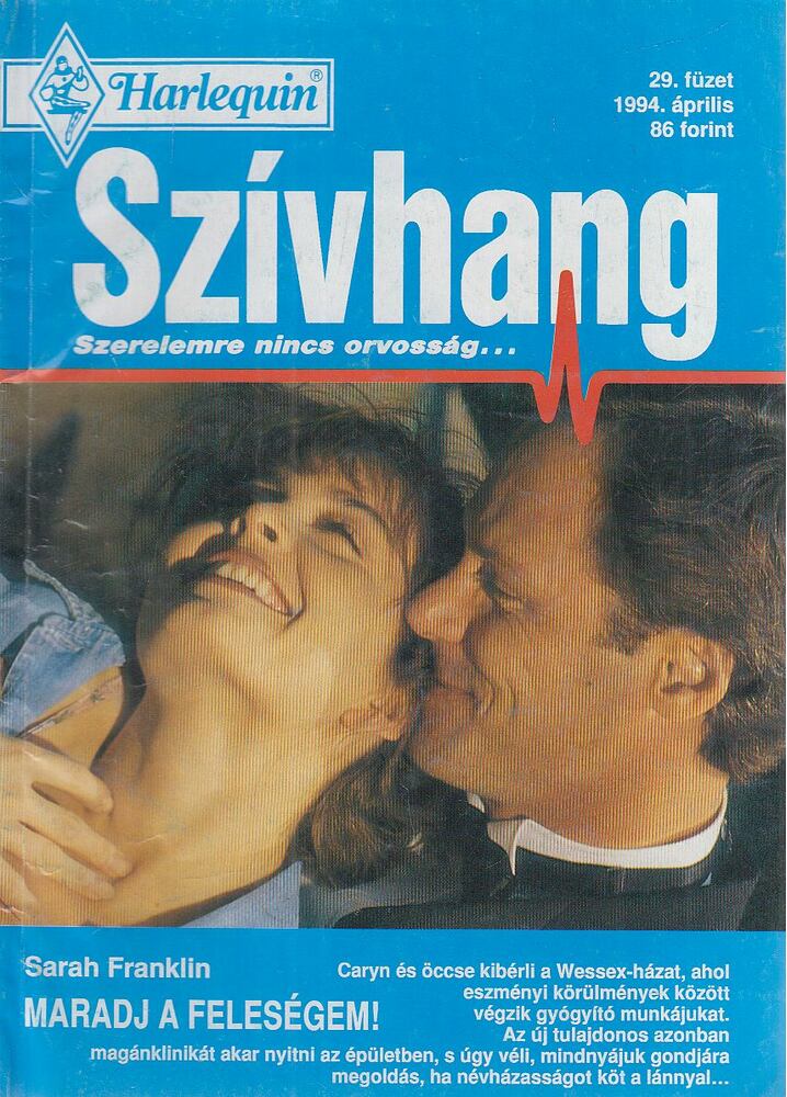 Franklin, Sarah - Maradj a feleségem! Franklin, Sarah - Maradj a feleségem!, Budapest 1994 antikvár könyv