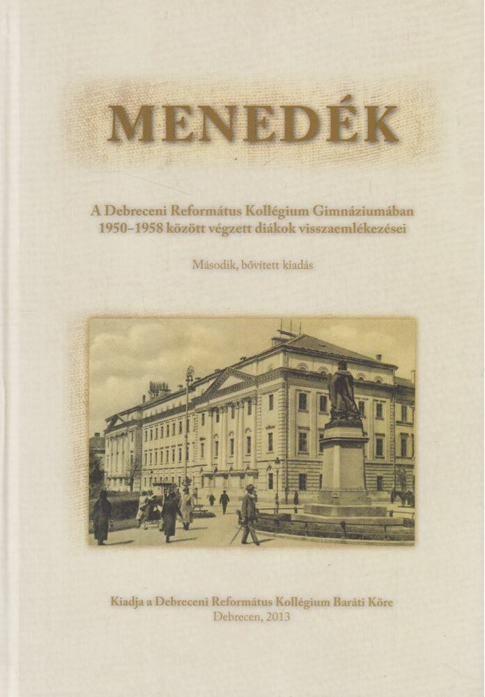 Csiha András,Dr. Győri János,Nagy László,Dr. Molnár István,Virágh Lászlóné - Menedék