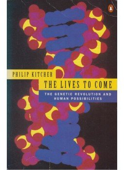 KITCHER, PHILIP - Lives to Come: The Genetic Revolution and Human Possibilities, London 1997 antikvár könyv