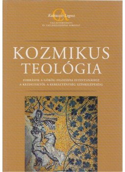 Bugár M. István - Kozmikus teológia Bugár M. István - Kozmikus teológia, 2005 antikvár könyv