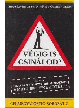 Steve Levinson, Pete Greider - Végig is csinálod?, Budapest 2012 antikvár könyv
