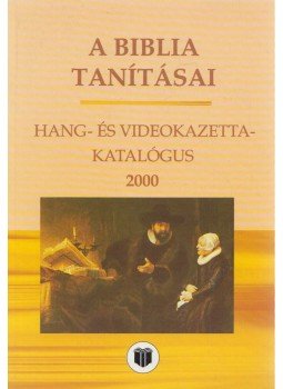 Hencz Csaba, Nyerges Ferencné, Sós Mátyásné, Jankó Béla - A Biblia tanításai magnószalagon, Budapest 2000 antikvár könyv