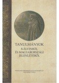 Gáborjáni Szabó Botond - Tanulmányok Kálvinról és magyarországi jelenlétéről