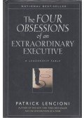 Patrick Lencioni - The Four Obsessions of an Extraordinary Executive