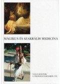 Pócs Éva - Mágikus és szakrális  medicina