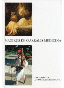 Pócs Éva - Mágikus és szakrális medicina Pócs Éva - Mágikus és szakrális medicina, Budapest 2010 antikvár könyv
