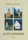 Görögné Horváth Katalin - Az én Diósdom