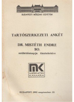 Dr. Szalai Kálmán - Tartószerkezeti ankét Dr. Szalai Kálmán - Tartószerkezeti ankét, Budapest 1992 antikvár könyv