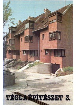 Tornyi Barnabás - Téglaépítészet 3. Tornyi Barnabás - Téglaépítészet 3., Budapest 1988 antikvár könyv