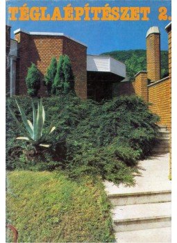 Tornyi Barnabás - Téglaépítészet 2. Tornyi Barnabás - Téglaépítészet 2., Budapest 1988 antikvár könyv