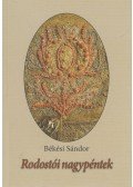 Békési Sándor - Rodostói nagypéntek