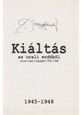 Jobbágy Károly - Kiáltás az urali erdőből