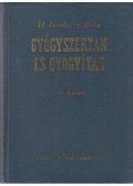Id. Issekutz Béla - Gyógyszertan és gyógyítás II. kötet