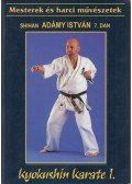 Shihan Adámy István - Kyokushin karate I. (Dedikált)
