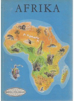 Sebes Tibor - Afrika Sebes Tibor - Afrika, Budapest 1969 antikvár könyv