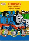 Awdry, Christopher,Awdry, W. - Thomas a gőzmozdony - Válogatott mesék 1.