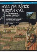 Karádi Ilona - Korai civilizációk Európán kívül