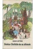 Hugh Lofting - Doktor Dolittle és az állatok