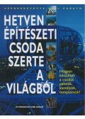 Neil Parkyn - Hetven építészeti csoda szerte a világból