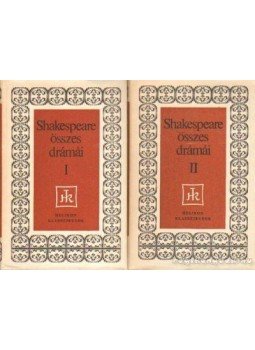 William Shakespeare - Shakespeare összes drámái I-II. kötet William Shakespeare - Shakespeare összes drámái I-II. kötet, Budapest 1972 antikvár könyv