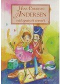 Hans Christian Andersen - Hans Christian Andersen válogatott meséi