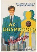 Johnson, Spencer,Blanchard, Kenneth - Az egyperces menedzser