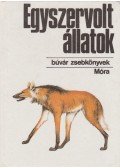 Farkas Henrik - Egyszervolt állatok