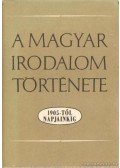 Béládi Miklós,Bodnár György - A magyar irodalom története 1905-től napjainkig