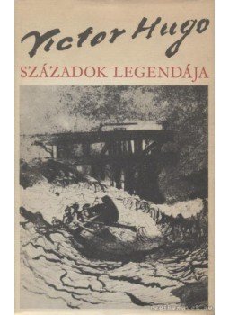 Victor Hugo - Századok legendája Victor Hugo - Századok legendája, Budapest 1969 antikvár könyv