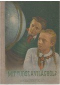 Székely Sándor - Mit tudsz a világról?