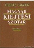 Fekete László - Magyar kiejtési szótár