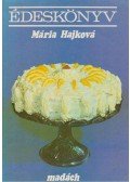 Hajková Mária - Édeskönyv