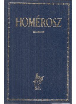 Homérosz - Íliász / Odüsszeia / Homéroszi költemények Homérosz - Íliász / Odüsszeia / Homéroszi költemények, Budapest 1993 antikvár könyv