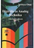 Szittya Ottó - Digitális és Analóg Technika informatikusoknak I.