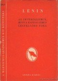 Lenin, Vlagyimir Iljics - Az imperializmus mint a kapitalizmus legfelsőbb foka