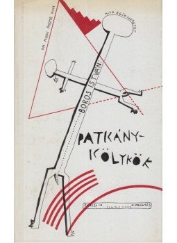 Boros István - Patkánykölykök Boros István - Patkánykölykök, Budapest 1989 antikvár könyv