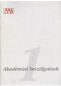 Nagy Franciska - Akadémiai beszélgetések 1.
